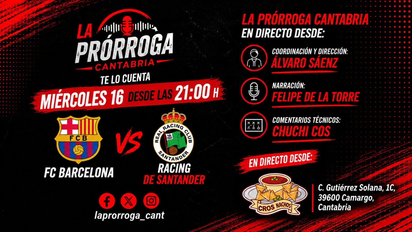 La Prórroga Cantabria llevará en directo el Barcelona-Racing desde Cros y Nachos